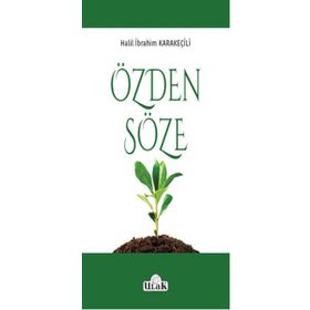 Özden Söze - Halil İbrahim Karakeçili