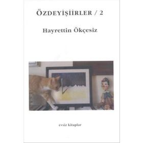 Özdeyişiirler 2 - Hayrettin Ökçesiz