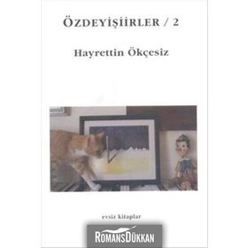 Özdeyişiirler 2 - Hayrettin Ökçesiz