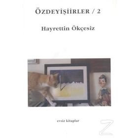Özdeyişiirler 2 - Hayrettin Ökçesiz