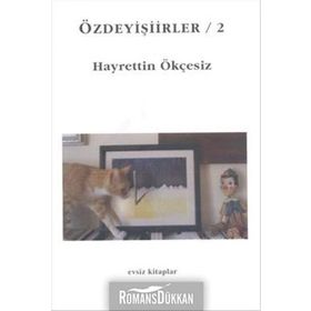 Özdeyişiirler 2 - Hayrettin Ökçesiz