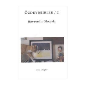 Özdeyişiirler 2 - Hayrettin Ökçesiz