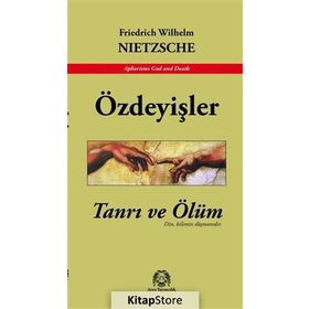 Özdeyişler - Friedrich Wilhelm Nietzsche