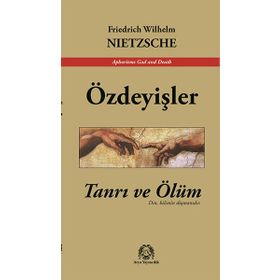 Özdeyişler - Friedrich Wilhelm Nietzsche