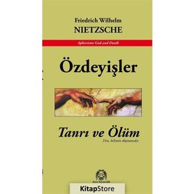 Özdeyişler - Friedrich Wilhelm Nietzsche