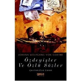 Özdeyişler ve Özlü Sözler - Johann Wolfgang Von Goethe