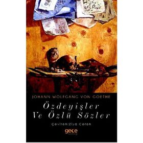 Özdeyişler ve Özlü Sözler - Johann Wolfgang Von Goethe