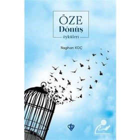 Öze Dönüş Öyküleri - Diyanet Vakfı Yayınları