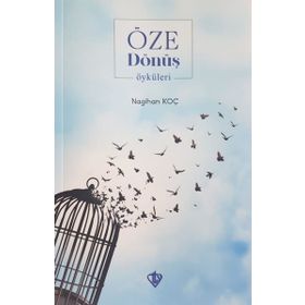 Öze Dönüş Öyküleri - Diyanet Vakfı Yayınları