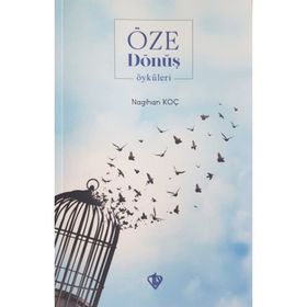 Öze Dönüş Öyküleri - Diyanet Vakfı Yayınları