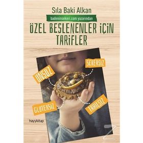 Özel Beslenenler İçin Tarifler - Sıla Baki Alkan