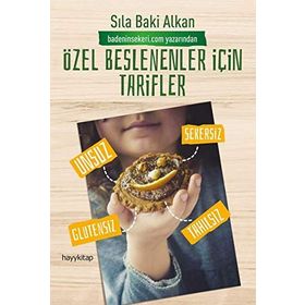 Özel Beslenenler İçin Tarifler - Sıla Baki Alkan