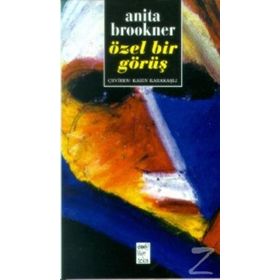 Özel Bir Görüş - Anita Brookner
