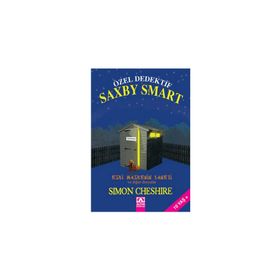 ÖZEL DEDEKTIF SAXBY SMART ESKI MASKENIN LANETI VE DİĞER DOSYALAR - SIMON CHESHIRE