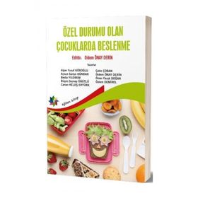 Özel Durumu Olan Çocuklarda Beslenme Didem Önay Derin