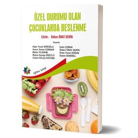 Özel Durumu Olan Çocuklarda Beslenme Didem Önay Derin