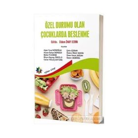 Özel Durumu Olan Çocuklarda Beslenme Didem Önay Derin