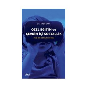 Özel Eğitim ve Çevrim İçi Sosyallik - Naif Kara