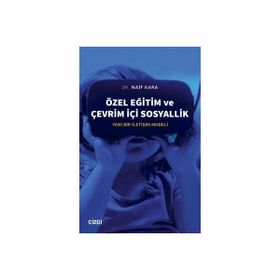 Özel Eğitim ve Çevrim İçi Sosyallik - Naif Kara