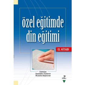 Özel Eğitimde Din Eğitimi: El Kitabı - Kolektif