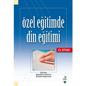 Özel Eğitimde Din Eğitimi: El Kitabı - Kolektif