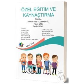 Özel Eğitimde Etkili Kaynaştırma ve Bütünleştirme - Hakan Sari Tuğba Pürsün