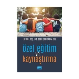 Özel Eğitimde Etkili Kaynaştırma ve Bütünleştirme - Hakan Sari Tuğba Pürsün