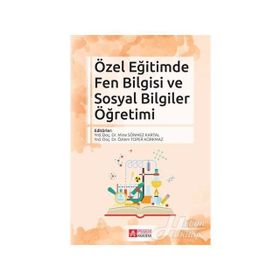 Özel Eğitimde Fen ve Sosyal Bilgiler Öğretimi-Nobel Yayınevi