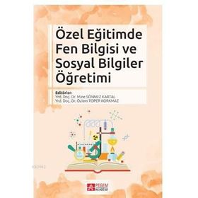 Özel Eğitimde Fen ve Sosyal Bilgiler Öğretimi-Nobel Yayınevi