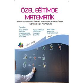 Özel Eğitimde Matematik Öğretimi - Pegem Akademi Yayıncılık
