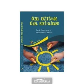 Özel Eğitimde Özel Etkinlikler - Cemile Turan Hamarat