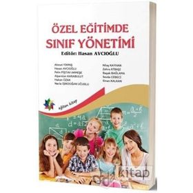 Özel Eğitimde Sınıf Yönetimi - Hasan Avcıoğlu