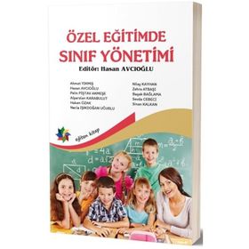 Özel Eğitimde Sınıf Yönetimi - Hasan Avcıoğlu