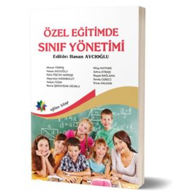 Özel Eğitimde Sınıf Yönetimi - Hasan Avcıoğlu