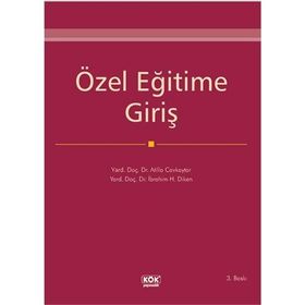 Özel Eğitime Giriş - Atilla Cavkaytar Ibrahim H. Diken