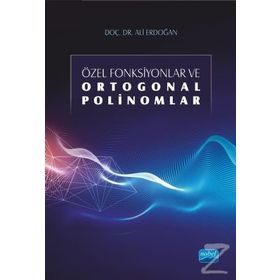 Özel Fonksiyonlar ve Ortogonal Polinomlar Nobel Akademik Yayıncılık