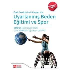 Özel Gereksinimli Bireyler İçin - Uyarlanmış Beden Eğitimi ve Spor Ekonomik Boy - Pegem Akademi Yayıncılık