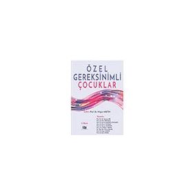 ÖZEL GEREKSINIMLI ÇOCUKLAR - KOLEKTIF