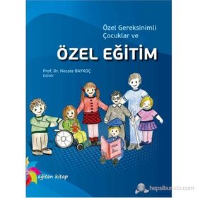 ÖZEL GEREKSINIMLI ÇOCUKLAR VE ÖZEL EĞİTİM - KOLEKTIF