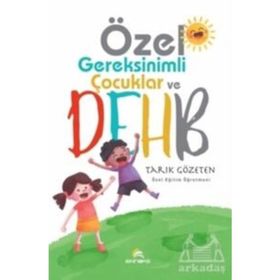 ÖZEL GEREKSINIMLI ÇOCUKLAR VE ÖZEL EĞİTİM - KOLEKTIF