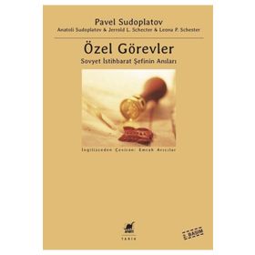 Özel Görevler : Sovyet İstihbarat Şefinin Anıları - Kolektif