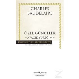 Özel Günceler Apaçık Yüreğim Ciltli - Charles Baudelaire