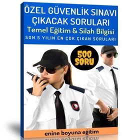 Özel Güvenlik Sınavı Çıkacak Soruları - Enine Boyuna Eğitim