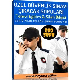 Özel Güvenlik Sınavı Çıkacak Soruları - Enine Boyuna Eğitim
