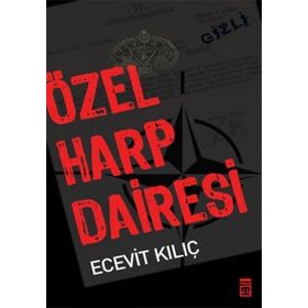 ÖZEL HARP DAIRESI - ECEVIT KILIÇ