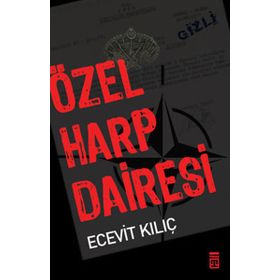 ÖZEL HARP DAIRESI - ECEVIT KILIÇ