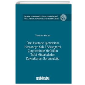 Özel Hastane İşleticisinin Hastaneye Kabul Sözleşmesi - Yasemin Yılmaz