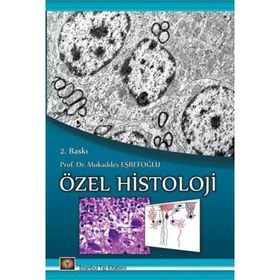 Özel Histoloji - Mukaddes Eşrefoğlu