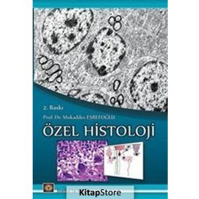 Özel Histoloji - Mukaddes Eşrefoğlu