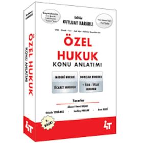 Özel Hukuk Konu Anlatımı-4T Yayınları